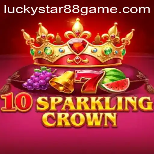 Discover the Magical World of 10SparklingCrown: An Engaging Journey with Luckystar88
